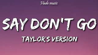 Taylor Swift - Say Don't Go (Taylor's Version) (Lyrics) Resimi