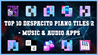 Top 10 Despacito Piano Tiles 2 Android Apps screenshot 3