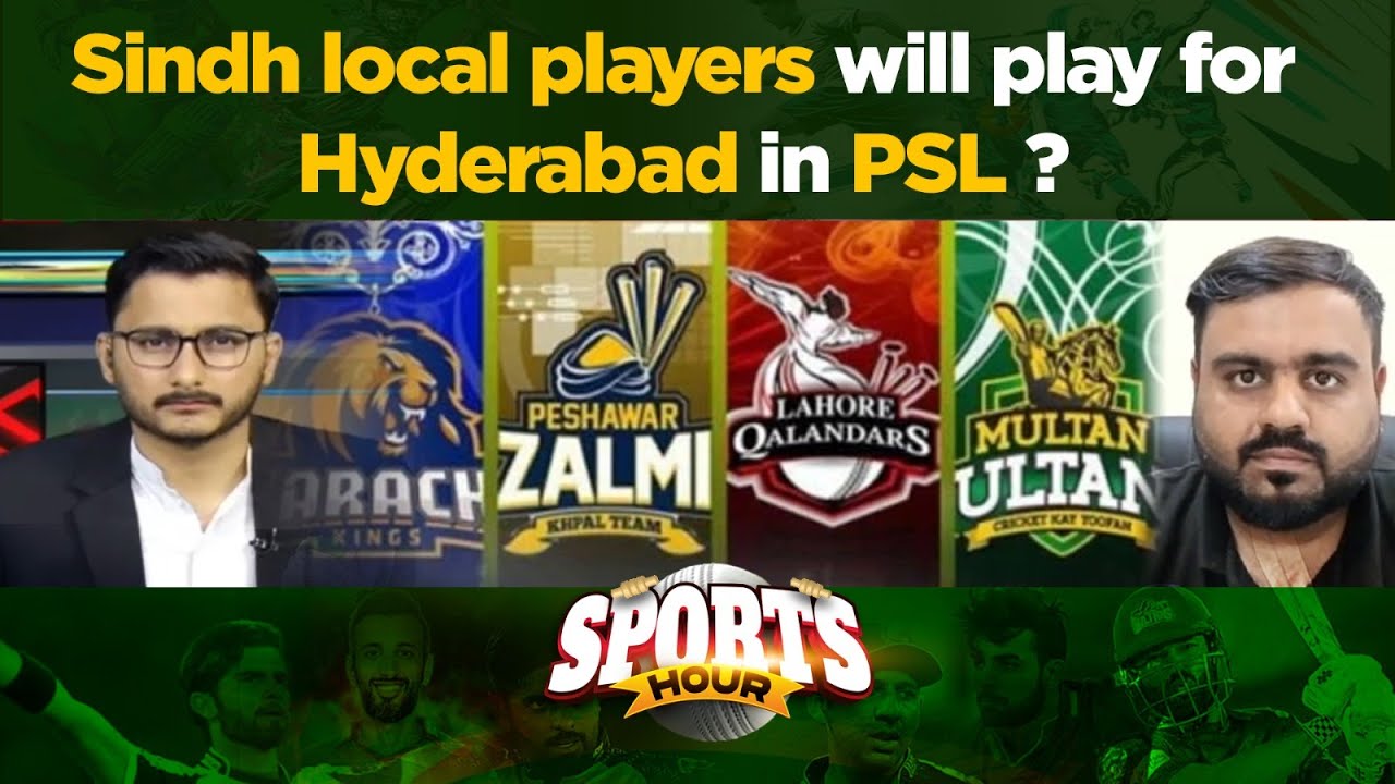 Sindh local players will play for Hyderabad in PSL ? | Sport Hour With Suraj Kumar