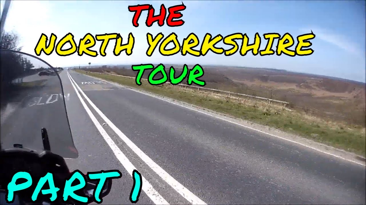 THE NORTH YORKSHIRE MOORS TOUR PART 1