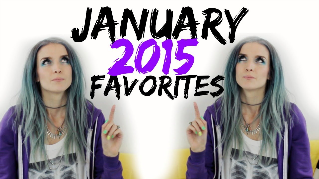 January Favorites