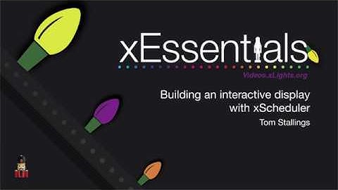 xEssentials S2E25 Building an interactive display with xScheduler