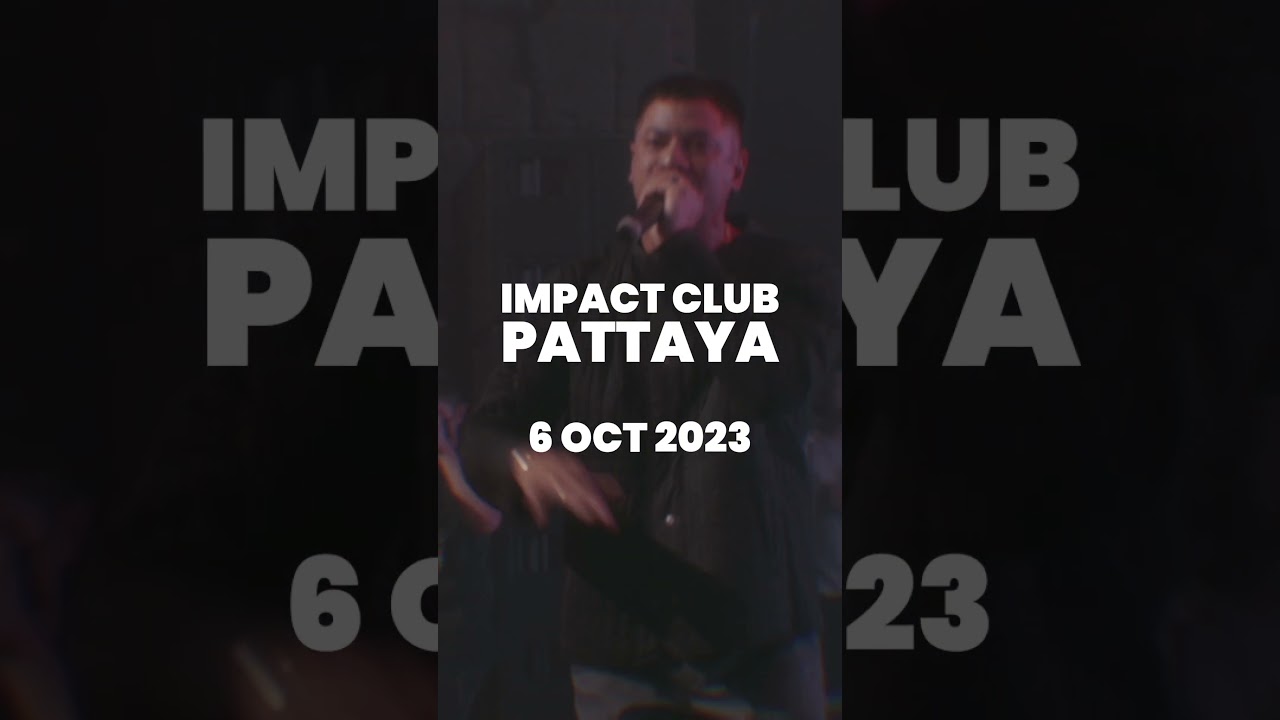 Way’s World Tour 2023 Grand Opening 6th October Impact Club Pattaya with TWOPEE & Kratae rsiam