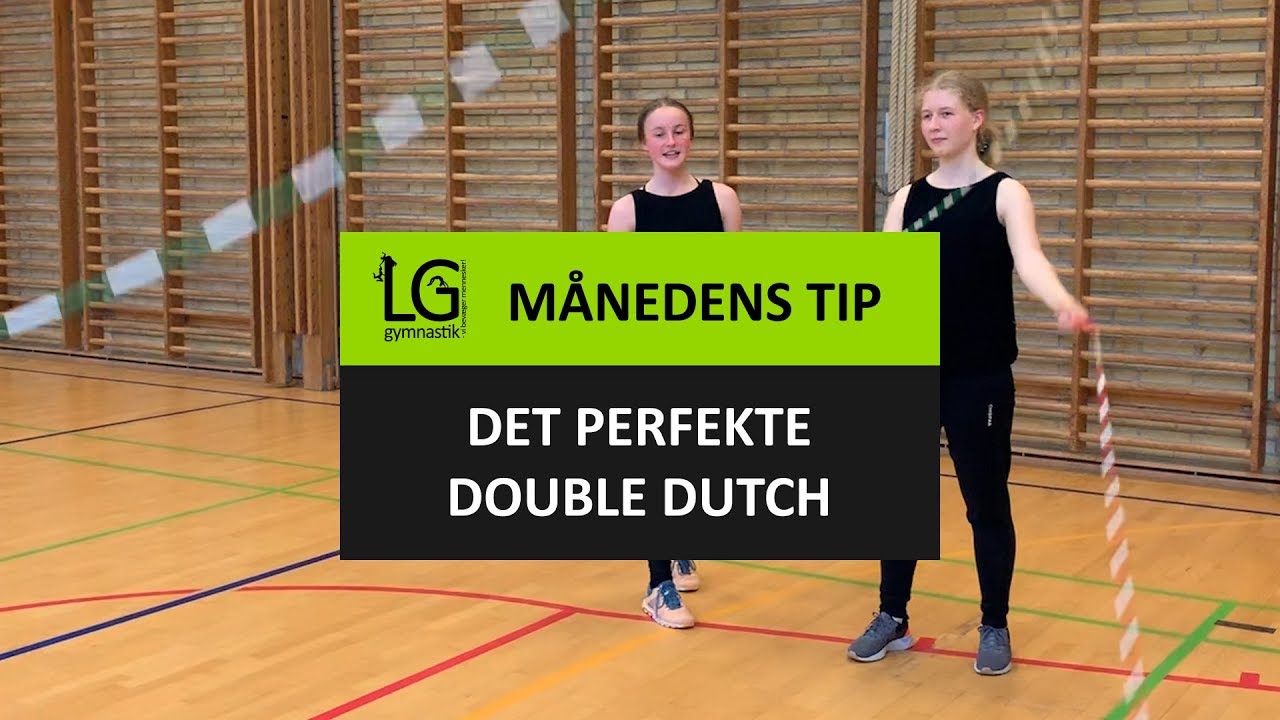Månedens tip: Det perfekte double dutch