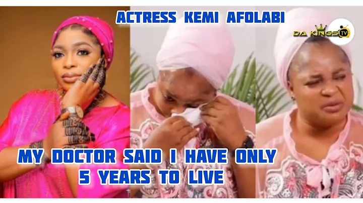 My Doctor Said I have Only 5 years to live - Actress Kemi Afolabi Reveals