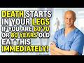 Your Legs Weaken First! Eat These 6 Foods to Strengthen Them FAST Dr Alan Mandell