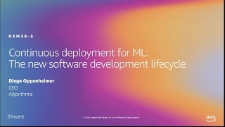 Celebrity AWS re:Invent 2019: Continuous deployment for ML: The new software development lifecycle (DEM30-S) Profile
