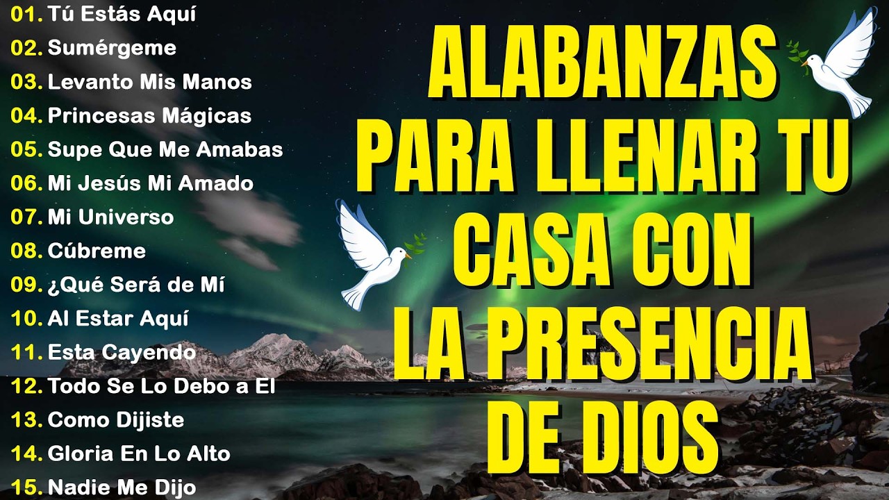 MUSICA CRISTIANA QUE REFRESCAN EL CORAZON Y EL ALMA - ALABANZA Y ADORACIÓN DE LA MAÑANA PARA#musica