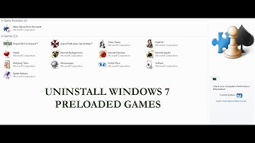 INSTALLING & UNINSTALLING OF PREINSTALLED WINDOWS 7 GAMES