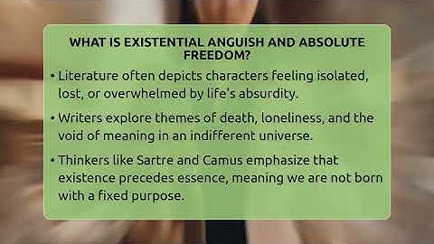 What Is Existential Anguish And Absolute Freedom? - The Prose Path
