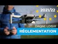RÉGLEMENTATION DRONE LOISIR en 2021/2022 : Tout ce qu'il faut savoir pour faire voler son drone