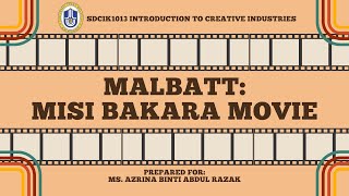 SDCIK1013 INTRODUCTION TO CREATIVE INDUSTRIES (A) | ASSIGNMENT 1 VIDEO PRESENTATION (GROUP 8)