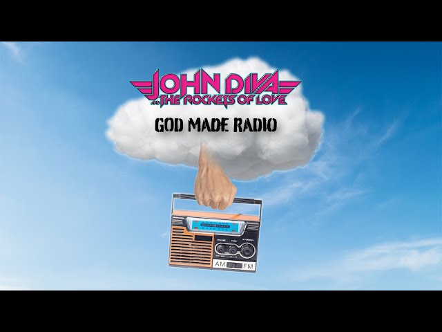 John Diva & The Rockets Of Love - God Made Radio