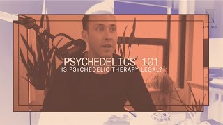 Is Psychedelic Therapy Legal? | Numinus Wellness