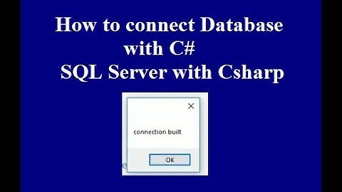 How to connect SQL server database with visual Studio C# in Urdu(hindi)