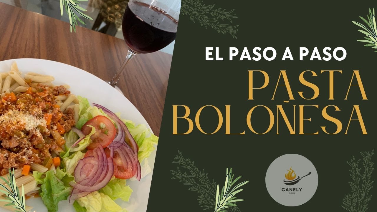 Cómo Hacer Pasta con Salsa Boloñesa | Paso a Paso