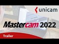 Mastercam 2022 trailer  expertengesprch mit ihrem partner fr zerspanung unicam