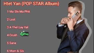 Htet Yan - POP STAR Album