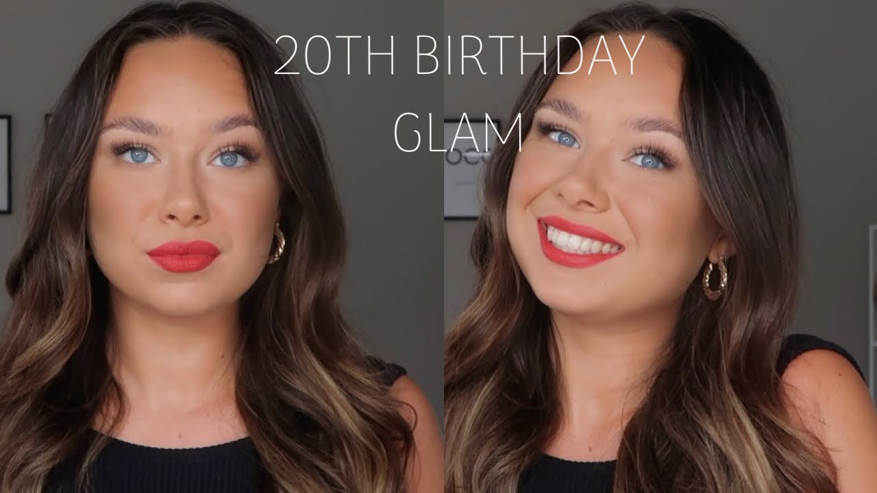 BIRTHDAY GLAM | 20TH BIRTHDAY MAKEUP
