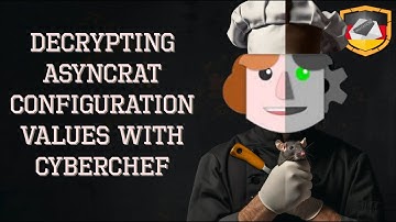 Decrypting AsyncRAT Configuration Values with CyberChef