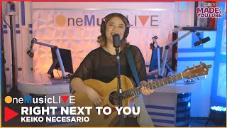 Keiko Necesario performs “Right Next to You” on One Music Live
