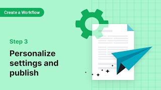 How to personalize your Workflow settings and publish