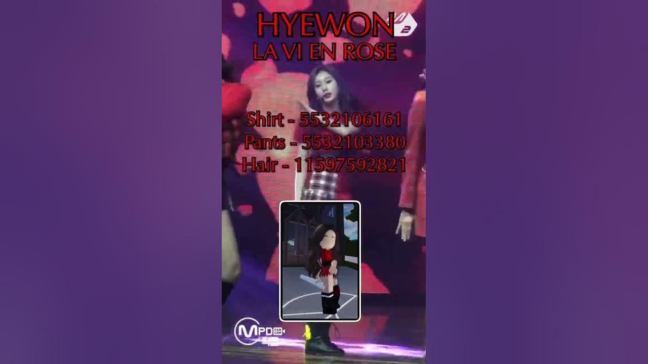🌹 IZ*ONE Hyewon La Vi En Rose Roblox codes 🌹 Irenesluv YouTube