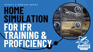 Home Simulation for IFR Training & Proficiency - Pilot's Perspective (webinar recording) screenshot 5