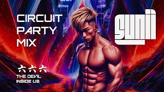 SUNII Vol 6 | ULTIMATE DANCE CIRCUIT PARTY TRIBAL HOUSE MIX