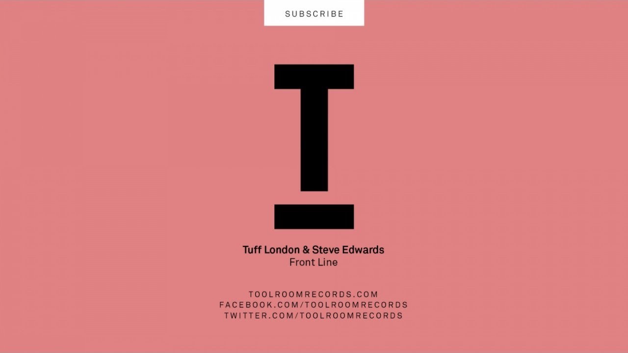 Tuff London & Steve Edwards - Front Line