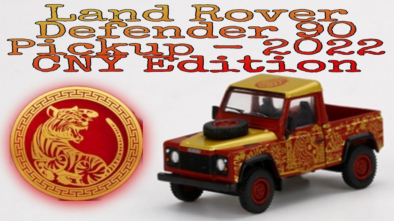 MINI GT Land Rover Defender 90 Pickup - 2022 Chinese New Year