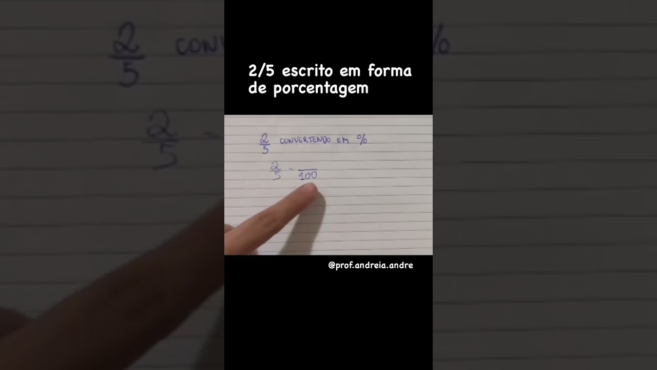 2 5 escrito em forma de porcentagem veja como transformar uma fra o