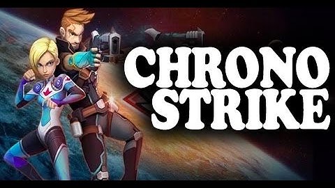 Chrono Strike | Android/iOS Gameplay (New Game 2016)