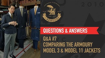 Q&A #7 Comparing The Armoury Model 3 and Model 11 Jackets