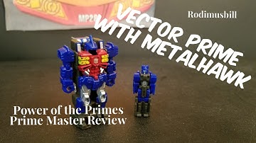 Transformers Gen VECTOR PRIME with METALHAWK Power of the Primes Prime Master Figure Review (Wave 1)