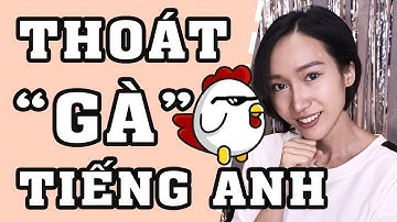 Nói tiếng Anh CHUẨN như người BẢN XỨ giọng Anh - Mỹ (KINH NGHIỆM THỰC TẾ CHỈ CẦN HỌC THEO)