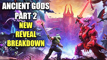 DOOM Eternal | Major Spoilers Revealed!! - The Ancient Gods Part 2 Breakdown