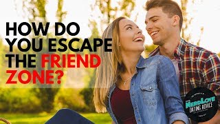 Famous How Do You Escape The Friend Zone | Paging Dr. NerdLove Net Worth