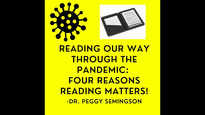 Reading Our Way through the Pandemic: Four Reasons...