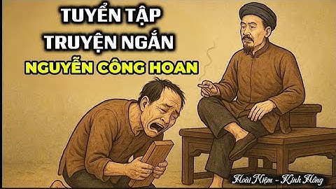 Tuyển tập truyện ngắn đặc sắc Nguyễn Công Hoan
