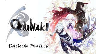 ONINAKI – Daemon Trailer