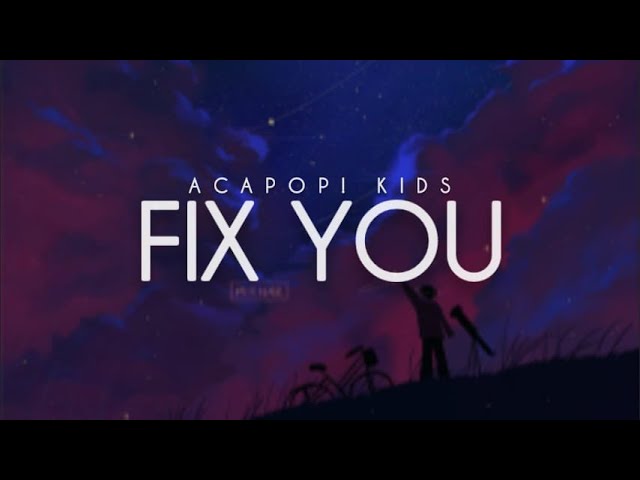 Acapop! KIDS - FIX YOU by Coldplay (TRADUÇÃO/LEGENDADO)