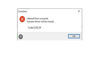 Canon Scanner| Internal Error Occurred|| Scanner Driver Will Be Closed| Code 5, 202, 54