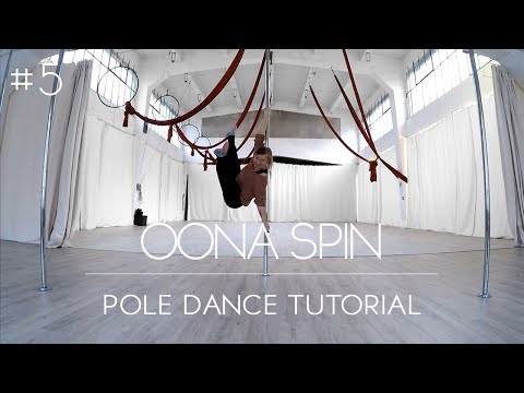 How To Pole Dance #5 OONA SPIN Tutorial Beginner