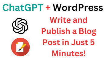 ChatGPT + WordPress: Write and Publish a Blog Post in Just 5 Minutes! (Super Fast!)