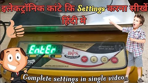 Learn to set the electronic weighing scale.