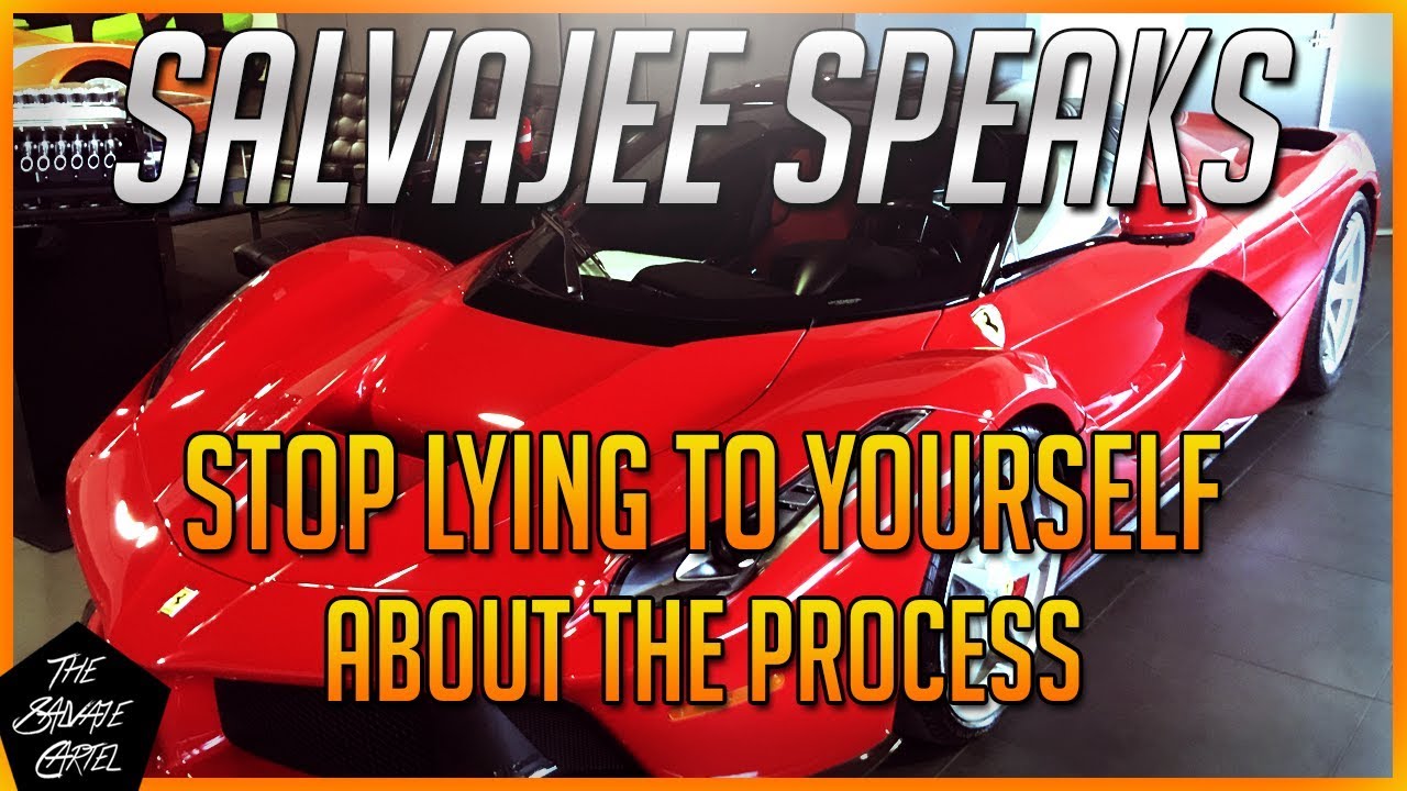 YOU CANNOT SKIP THE PROCESS! (Salvajee Speaks)