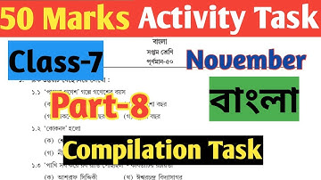 Class 7 Bengali 50 Marks Compilation Model Activity Task, Part 8,November 2021@wbstudypoint