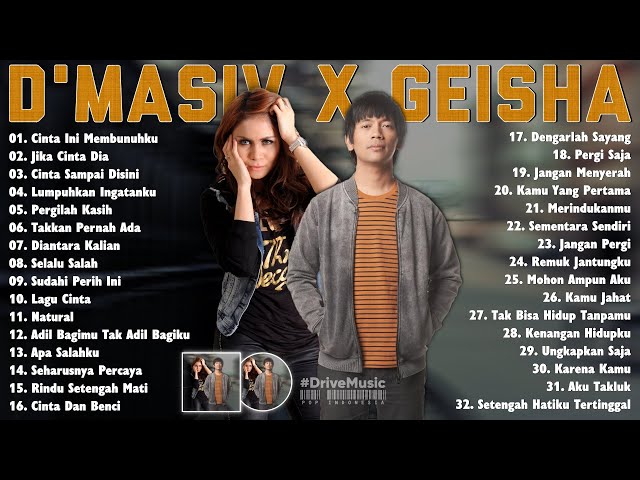D'masiv & Geisha Full Album - Lagu Pop Indonesia Terpopuler Enak Didengar class=