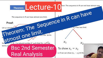 Theorem: The sequence in R can have atmost one limit|Real Analysis|Bsc 2nd  Semester|Lecture-10